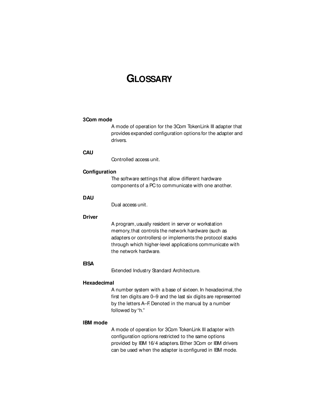 IBM 09-0572-000 manual Glossary, Controlled access unit Conﬁguration, Dual access unit Driver 