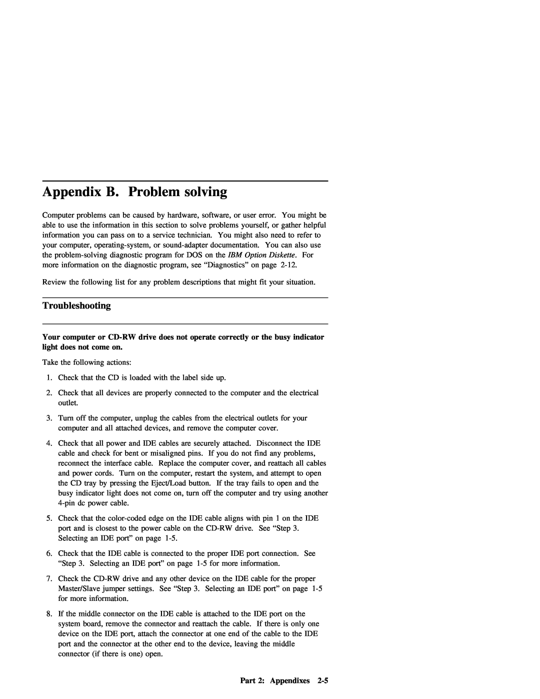 IBM 09N4076 manual Appendix B, Troubleshooting, Problem solving 