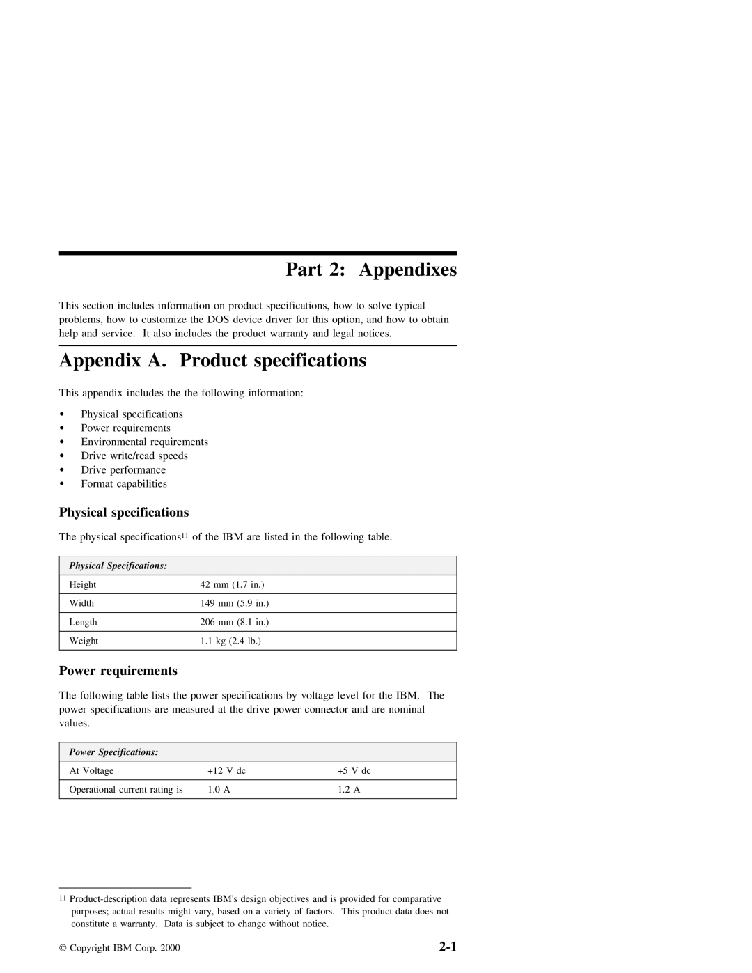 IBM 09N4076 manual Appendixes, Appendix A. Product specifications, Physical specifications, Requirements 