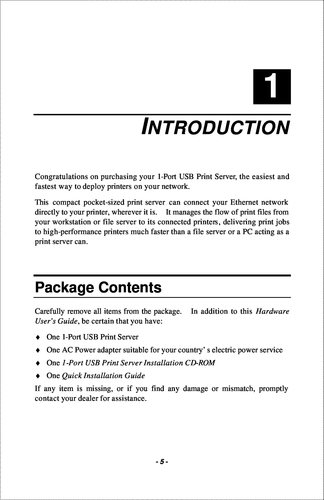 IBM manual Introduction, Package Contents, One 1-Port USB Print Server Installation CD-ROM, One Quick Installation Guide 