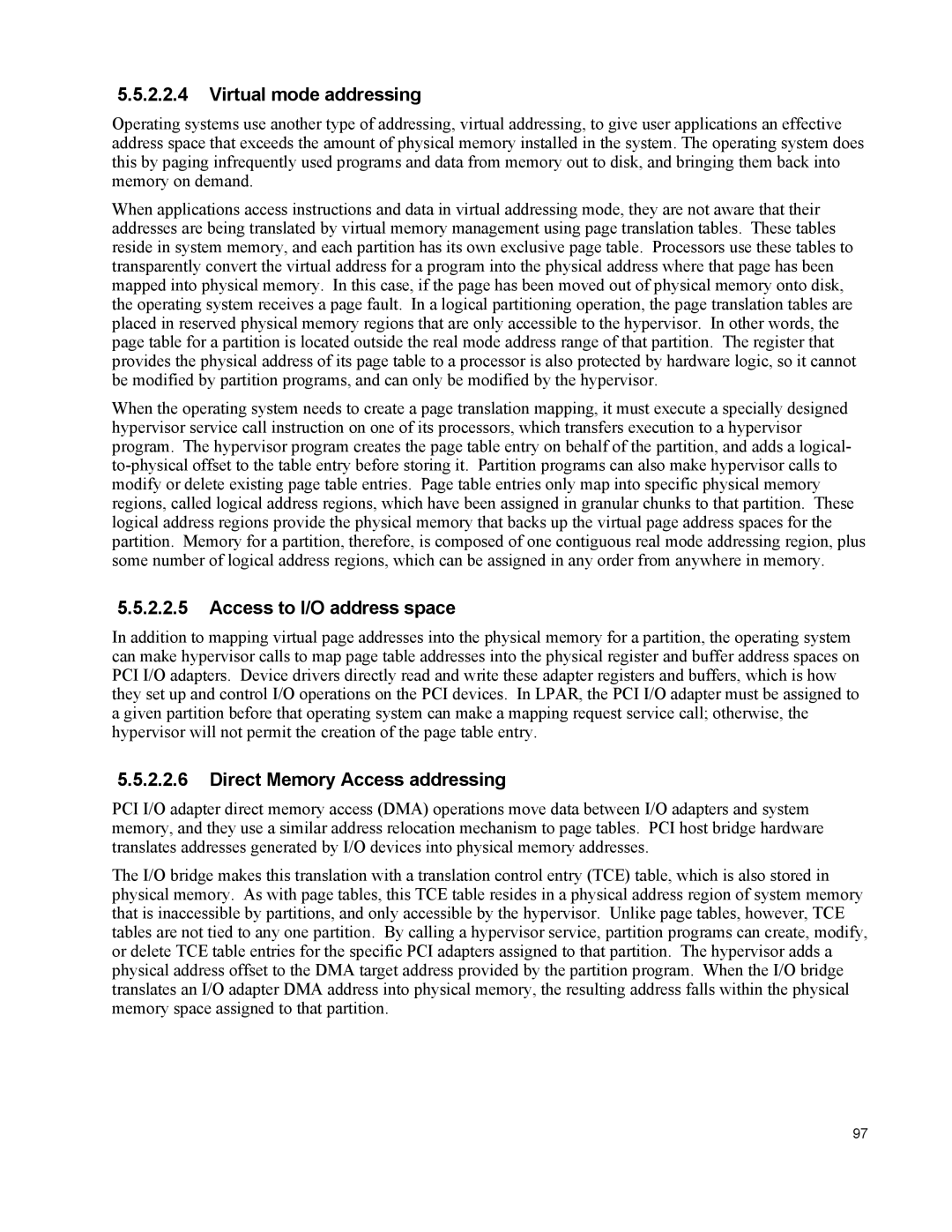 IBM 10 SP1 EAL4 manual Virtual mode addressing, Access to I/O address space, Direct Memory Access addressing 