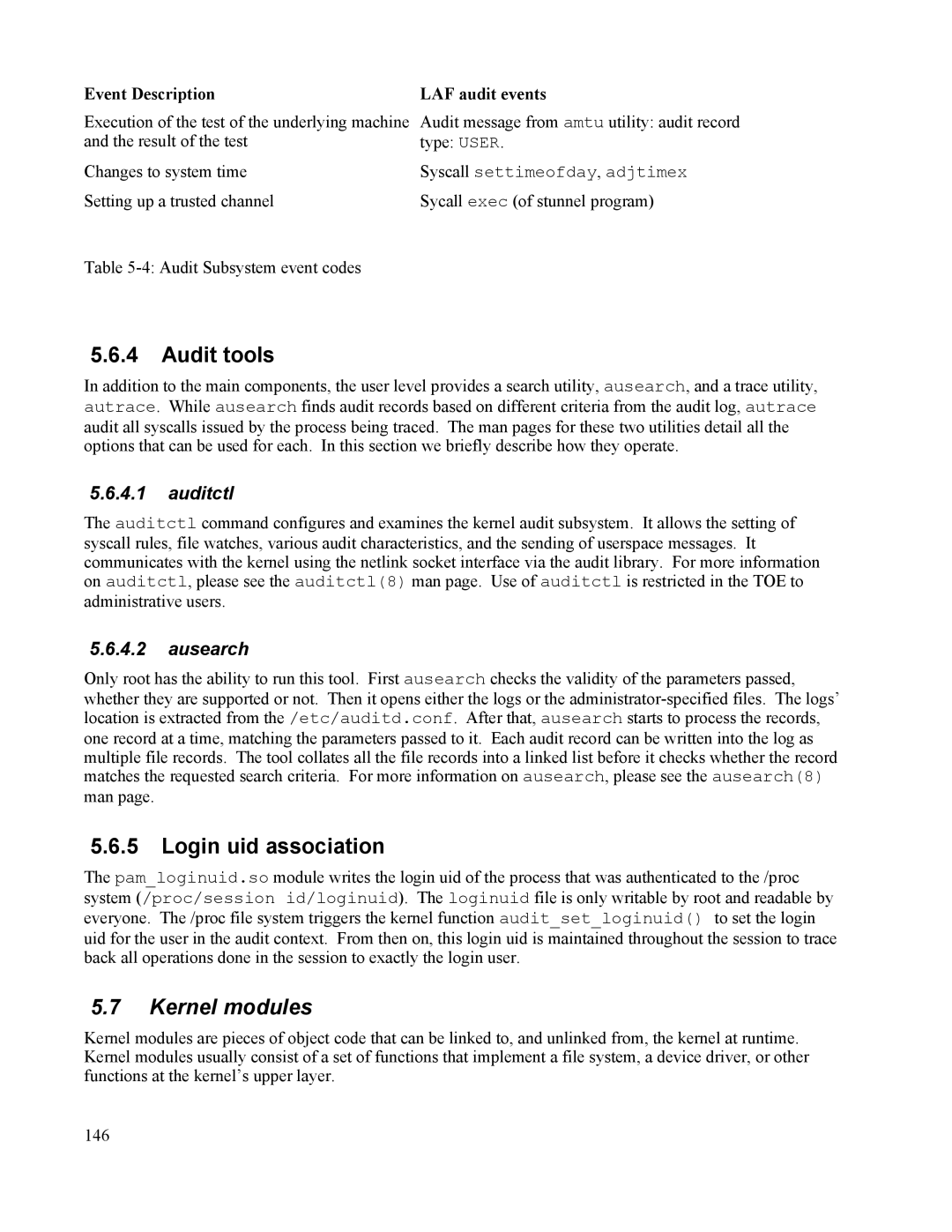 IBM 10 SP1 EAL4 manual Audit tools, Login uid association, Kernel modules, Auditctl, Ausearch 