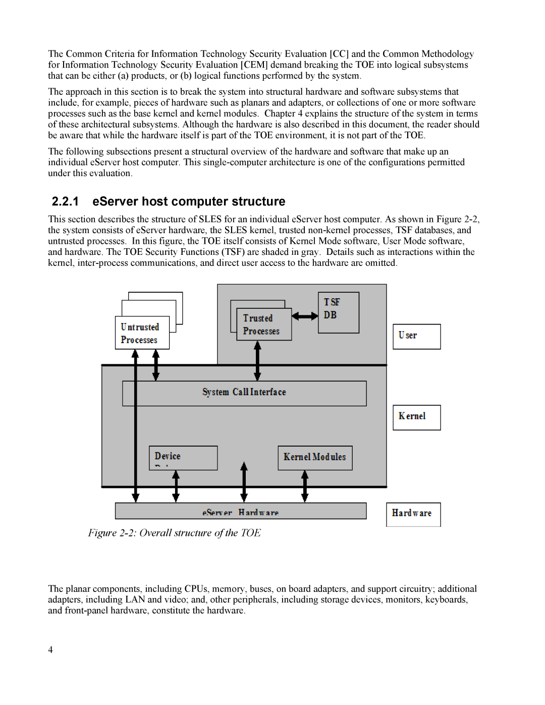 IBM 10 SP1 EAL4 manual EServer host computer structure, Overall structure of the TOE 