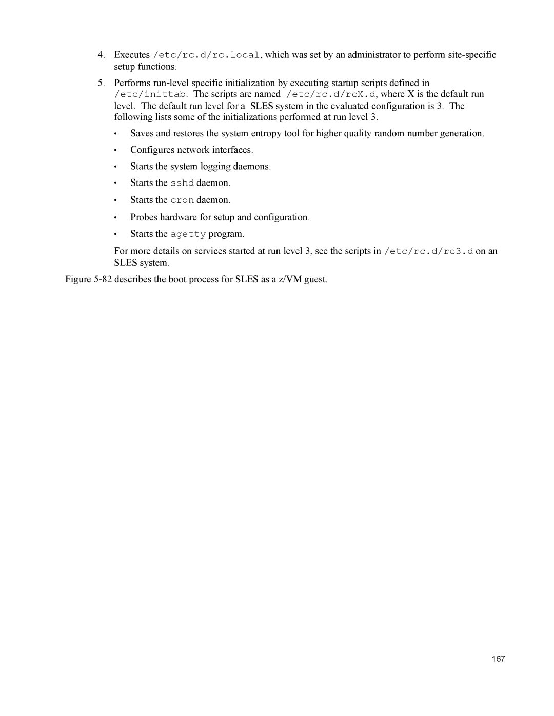 IBM 10 SP1 EAL4 manual 82describes the boot process for Sles as a z/VM guest 