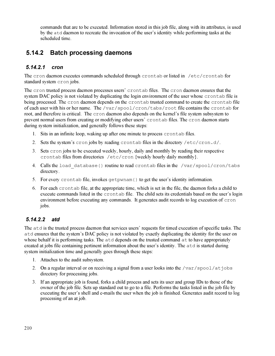 IBM 10 SP1 EAL4 manual Batch processing daemons, Cron, 14.2.2 atd 