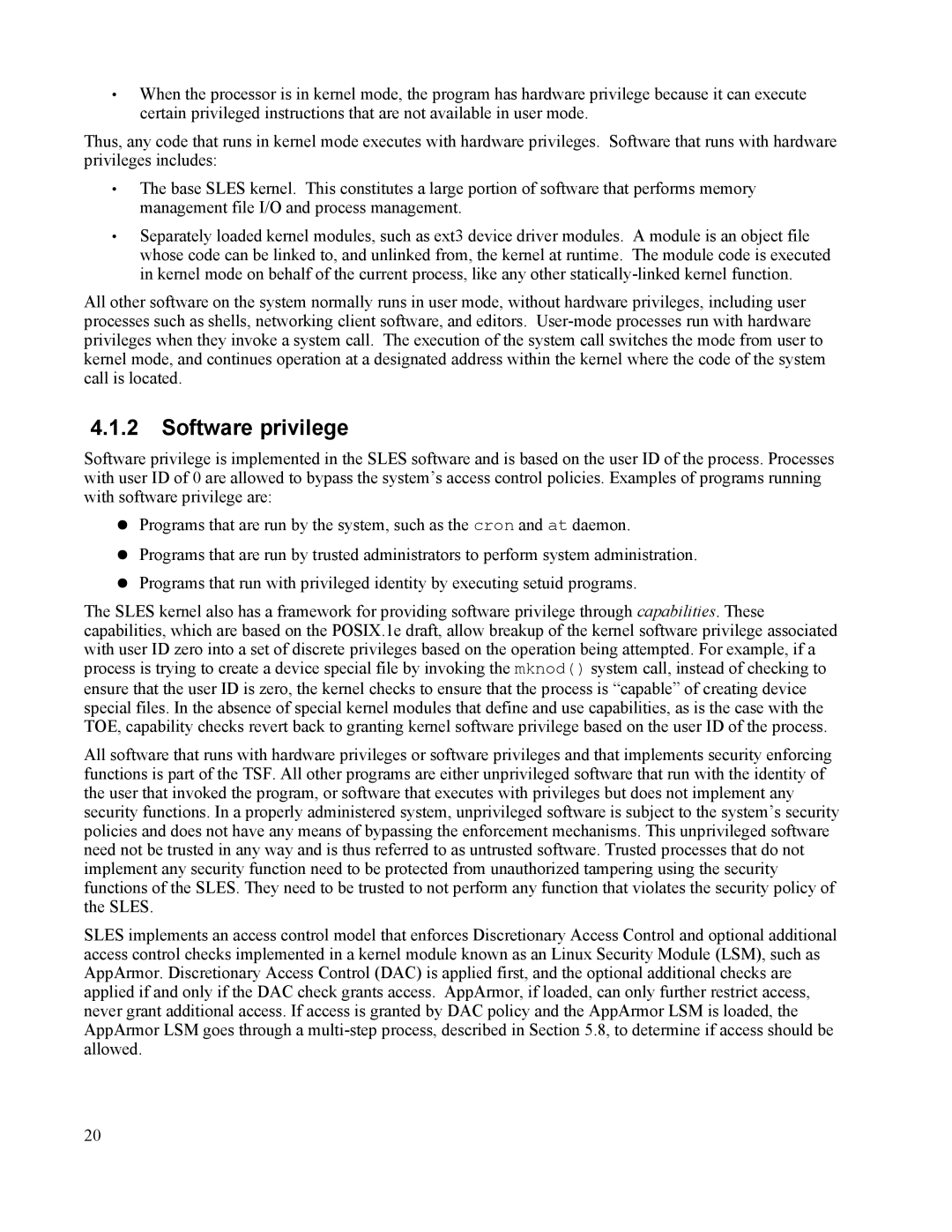 IBM 10 SP1 EAL4 manual Software privilege 