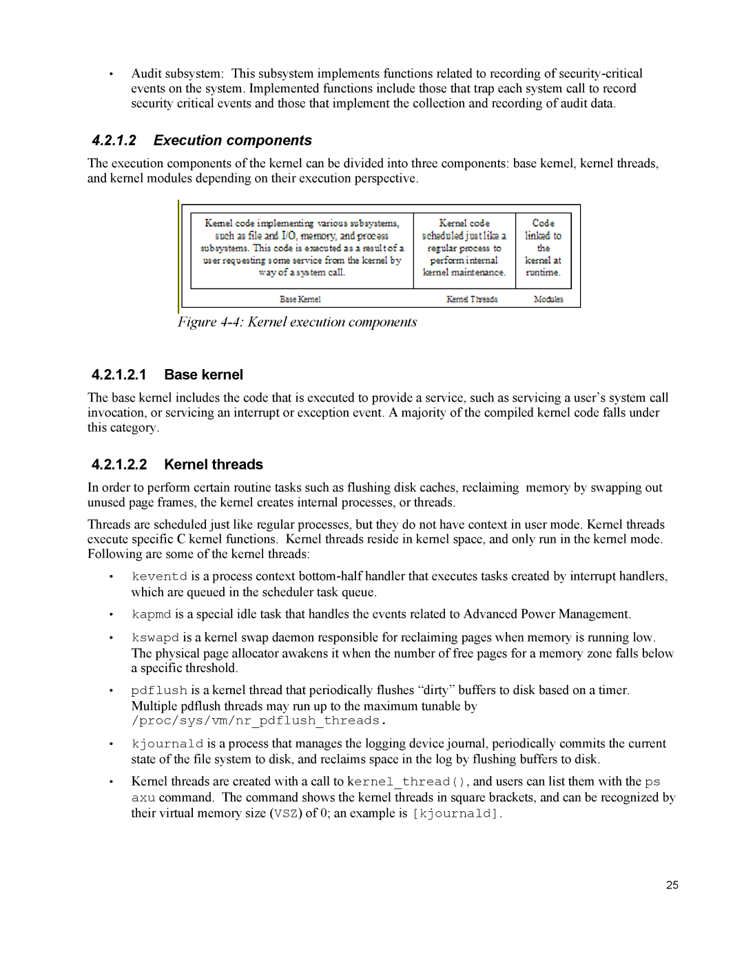 IBM 10 SP1 EAL4 manual Execution components, Base kernel, Kernel threads 