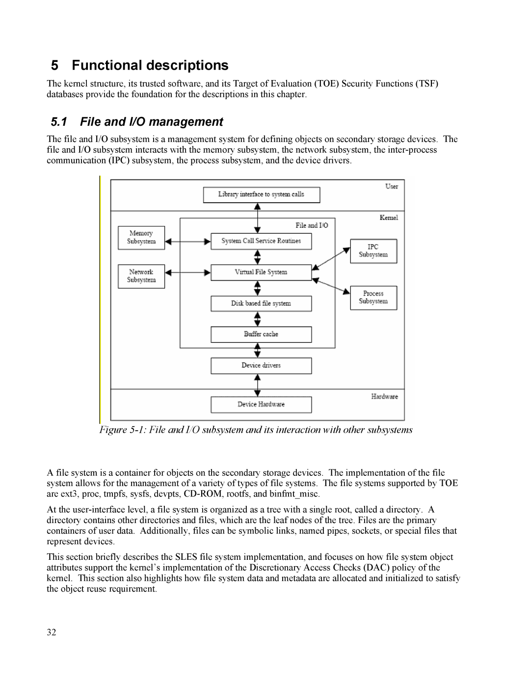 IBM 10 SP1 EAL4 manual Functional descriptions, File and I/O management 