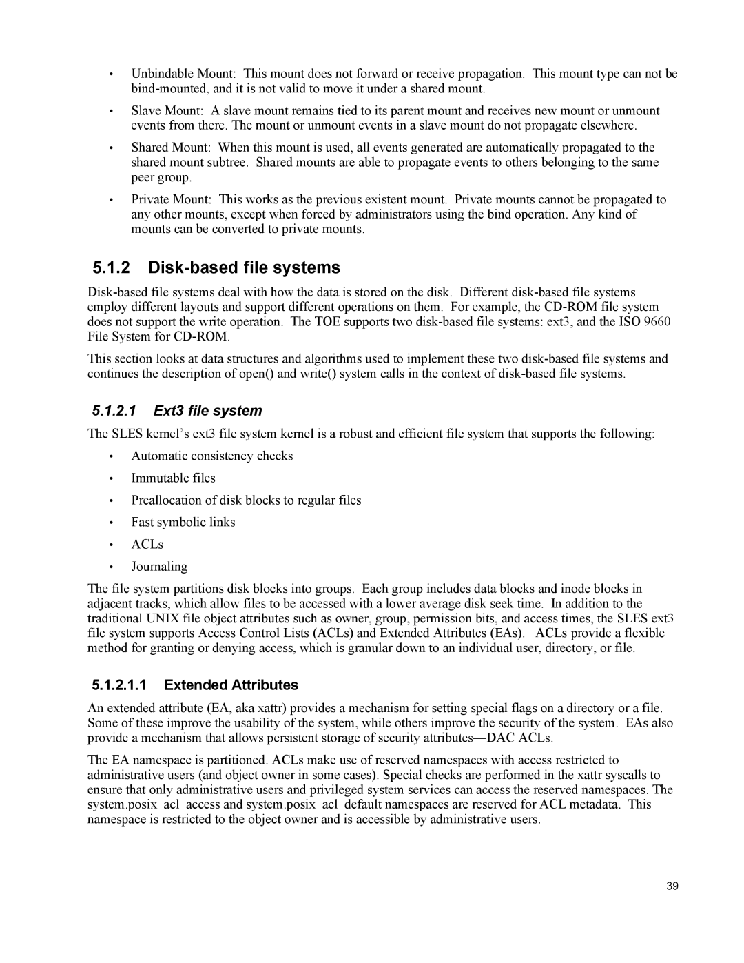 IBM 10 SP1 EAL4 manual Disk-based file systems, 2.1 Ext3 file system, Extended Attributes 