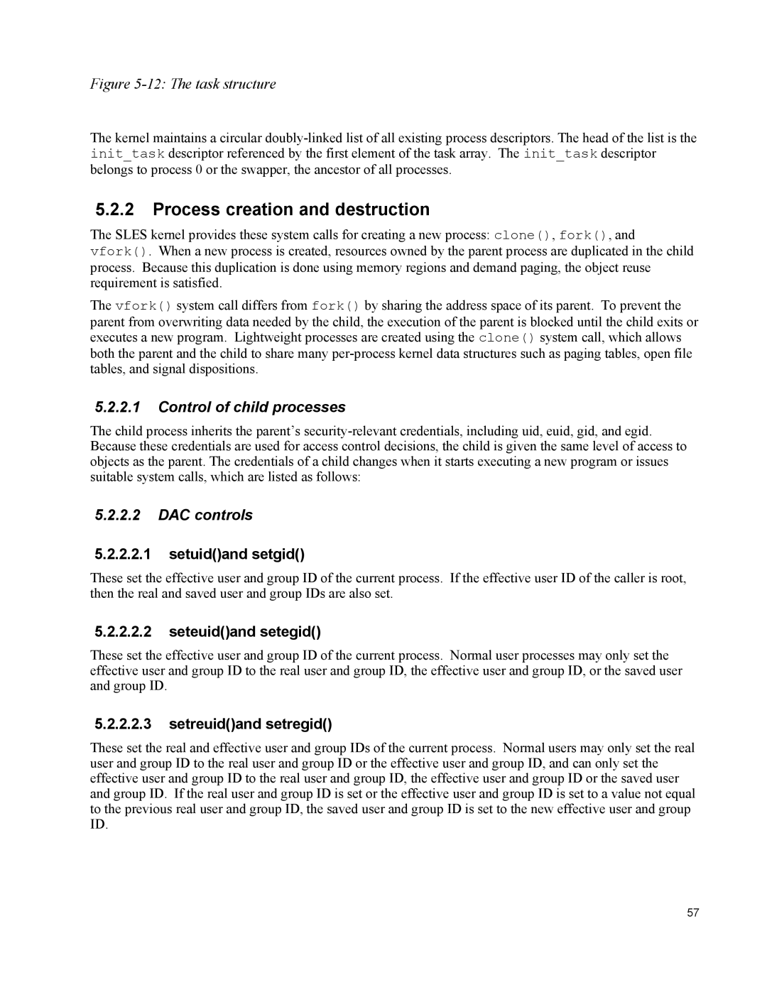 IBM 10 SP1 EAL4 manual Process creation and destruction, Control of child processes, DAC controls 