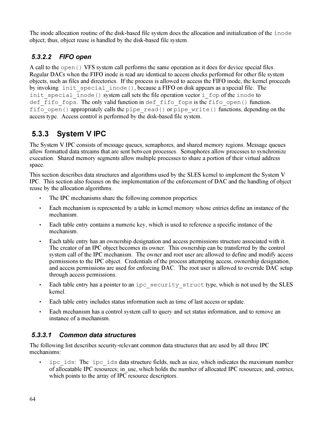 IBM 10 SP1 EAL4 manual System V IPC, Fifo open, Common data structures 