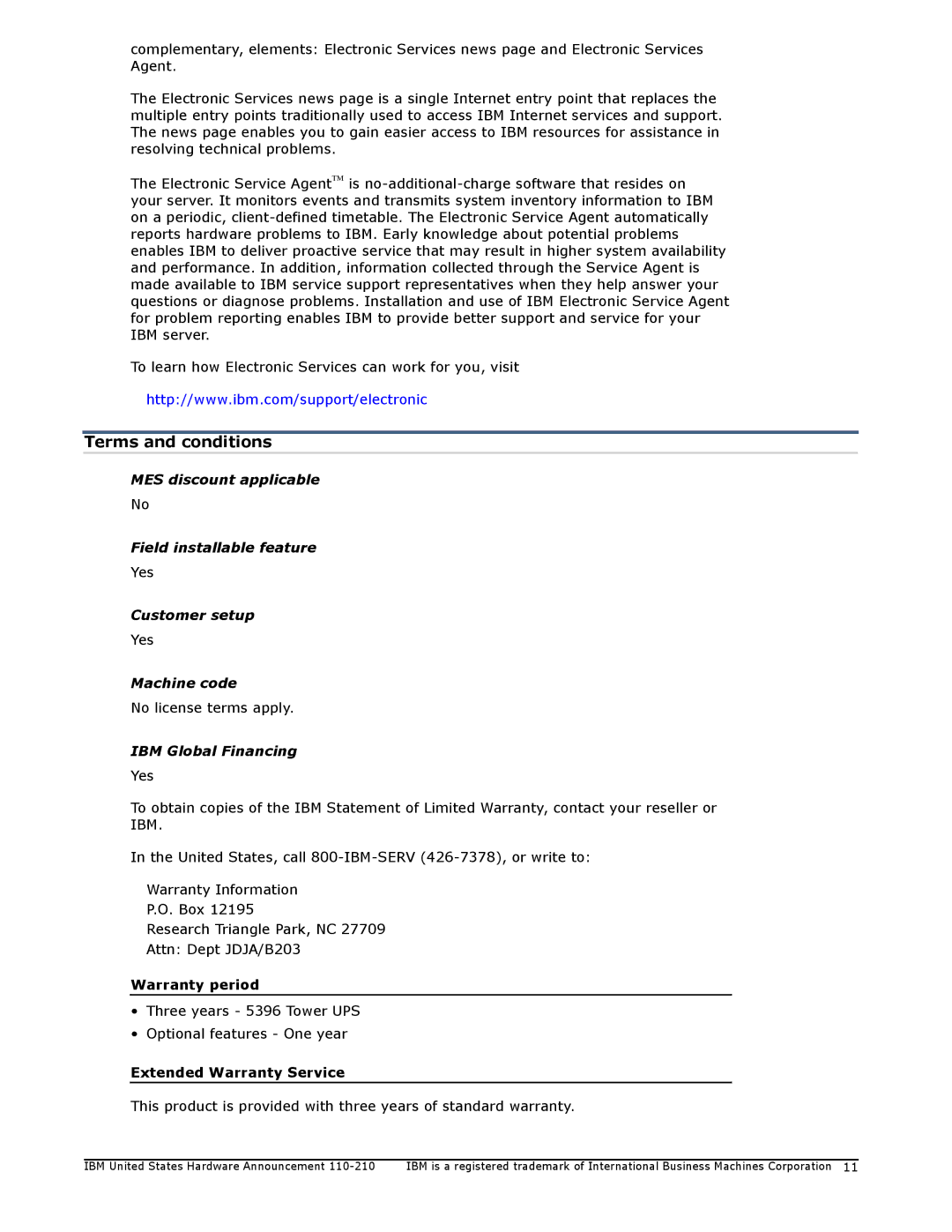 IBM 1500VA, 1000VA Terms and conditions, MES discount applicable Field installable feature, Customer setup, Machine code 