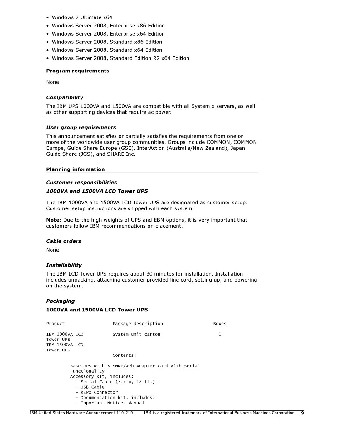 IBM Compatibility, User group requirements, Customer responsibilities 1000VA and 1500VA LCD Tower UPS, Cable orders 