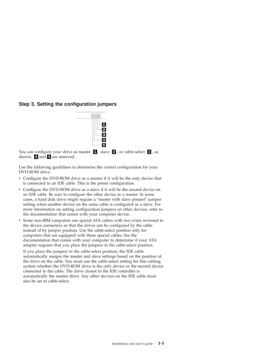 IBM 10K0001 manual Setting the configuration jumpers 