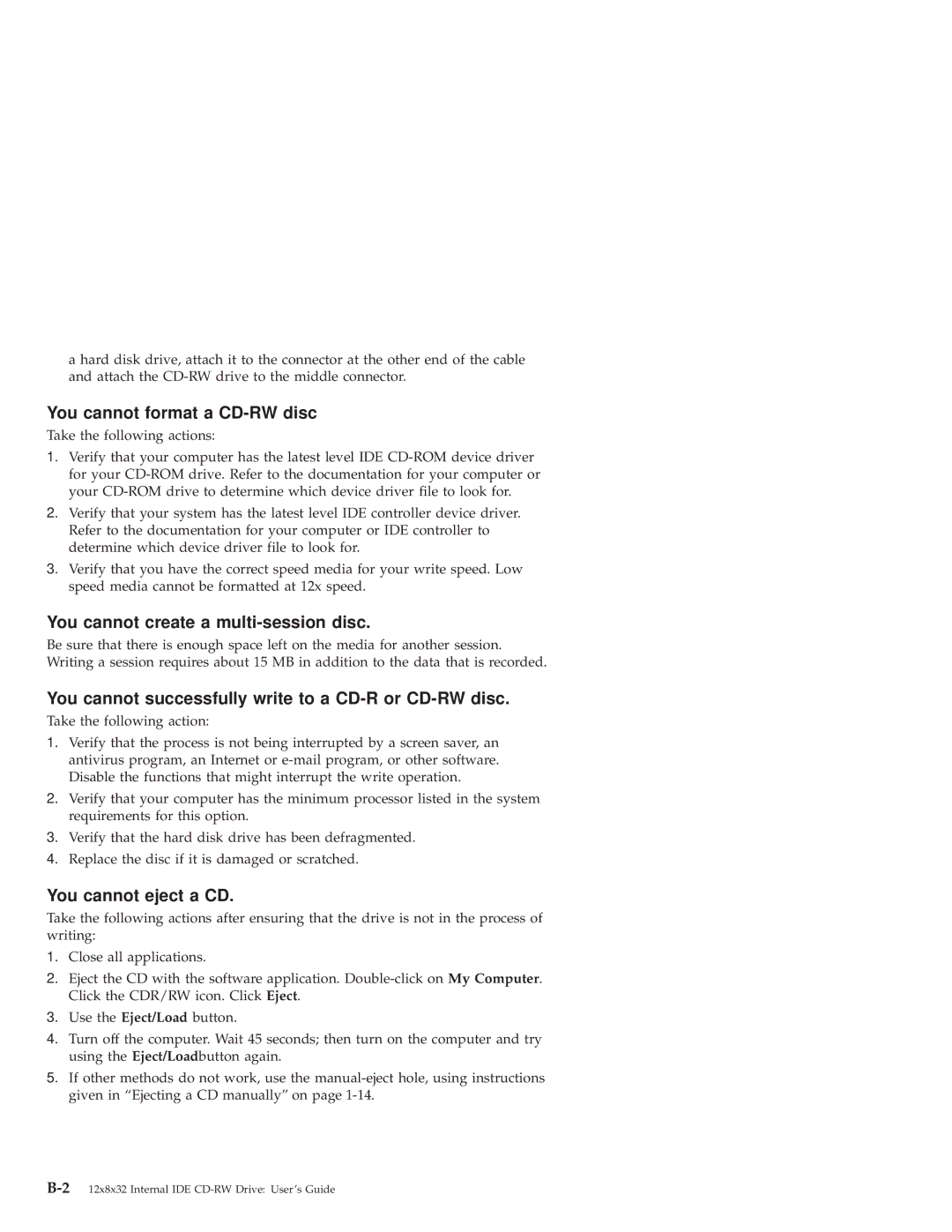 IBM 10K3786 manual You cannot format a CD-RW disc, You cannot create a multi-session disc, You cannot eject a CD 