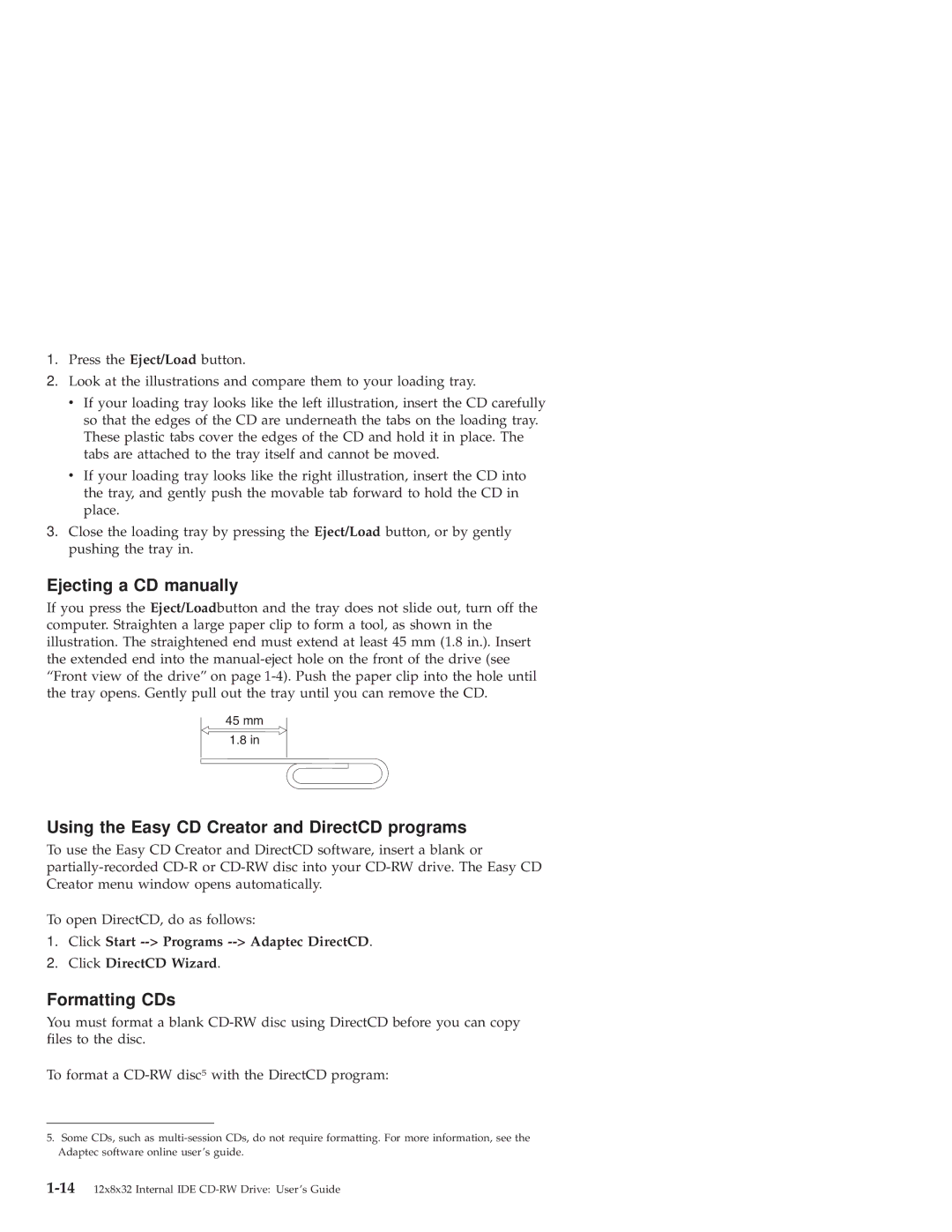 IBM 10K3786 Ejecting a CD manually, Using the Easy CD Creator and DirectCD programs, Formatting CDs 