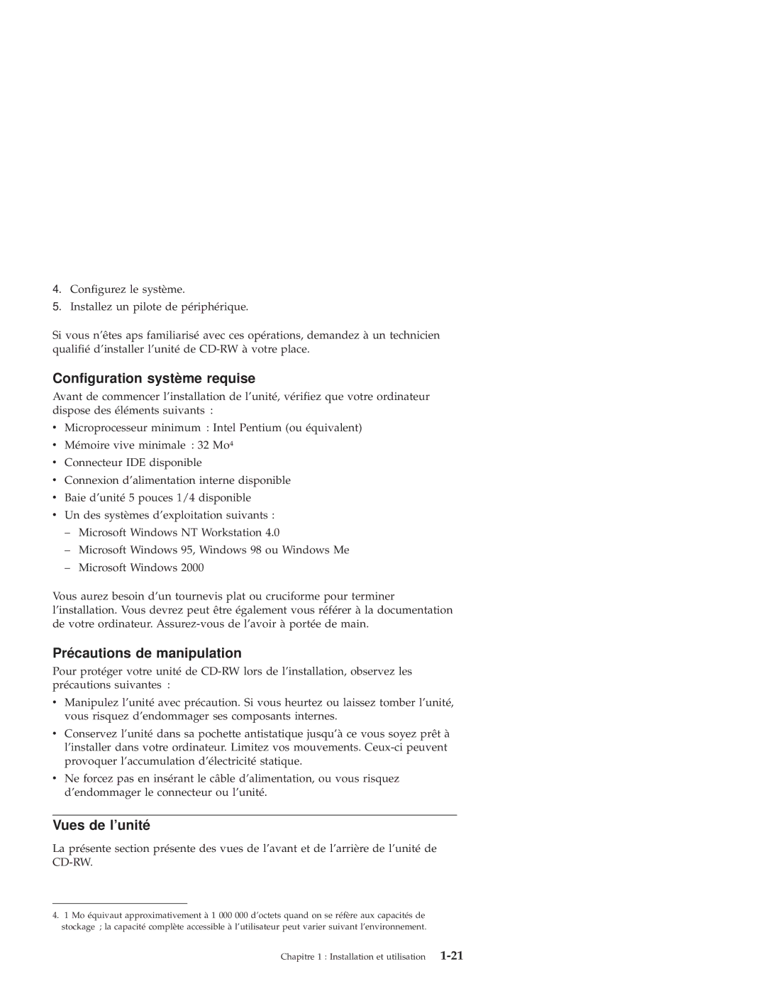 IBM 10K3786 manual Configuration système requise, Précautions de manipulation, Vues de lunité 