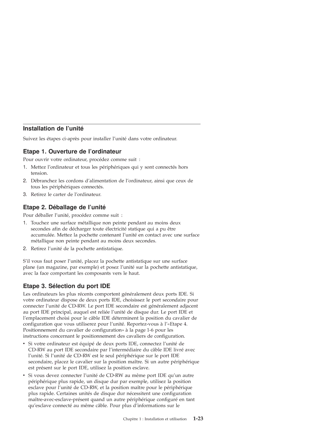 IBM 10K3786 manual Installation de lunité, Etape 1. Ouverture de lordinateur, Etape 2. Déballage de lunité 