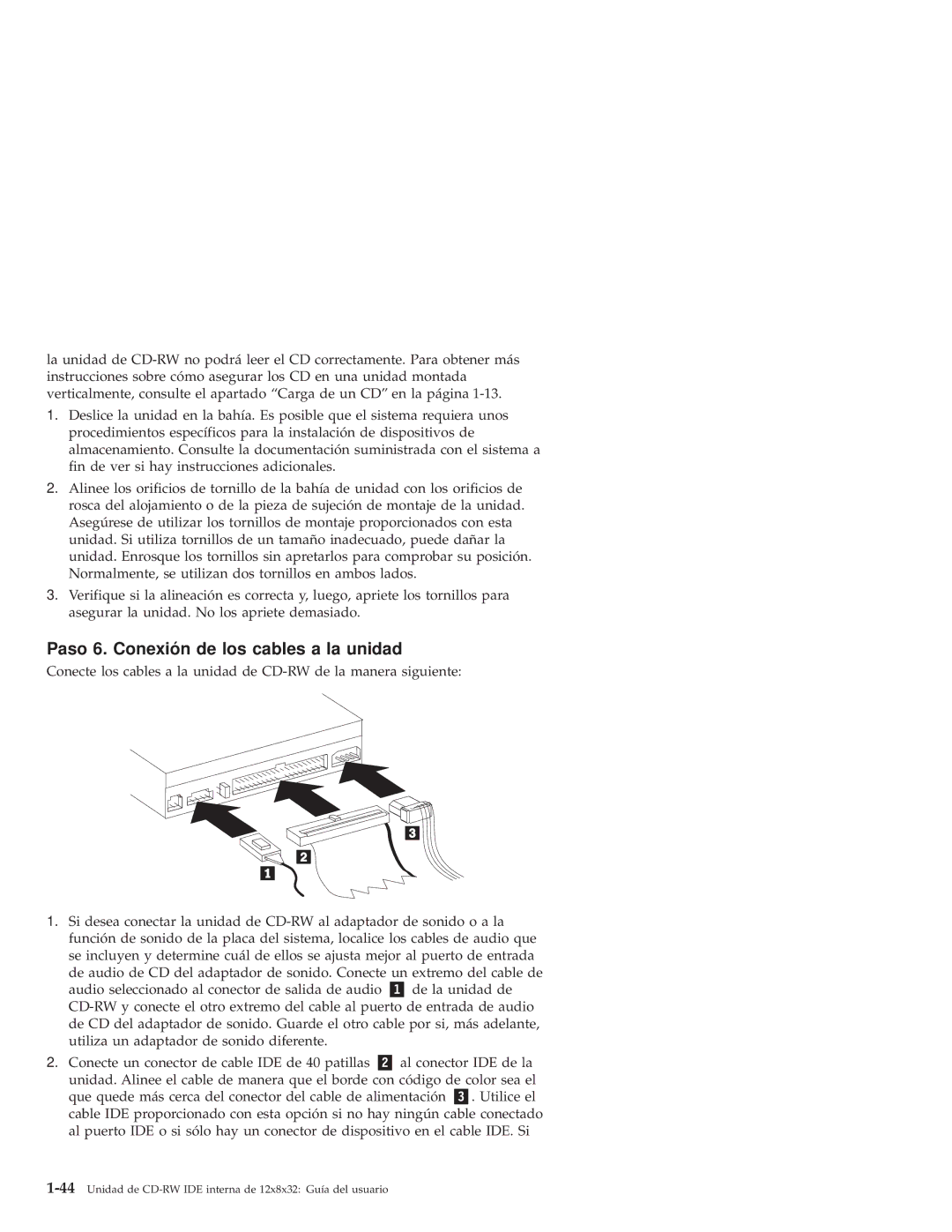 IBM 10K3786 manual Paso 6. Conexión de los cables a la unidad 