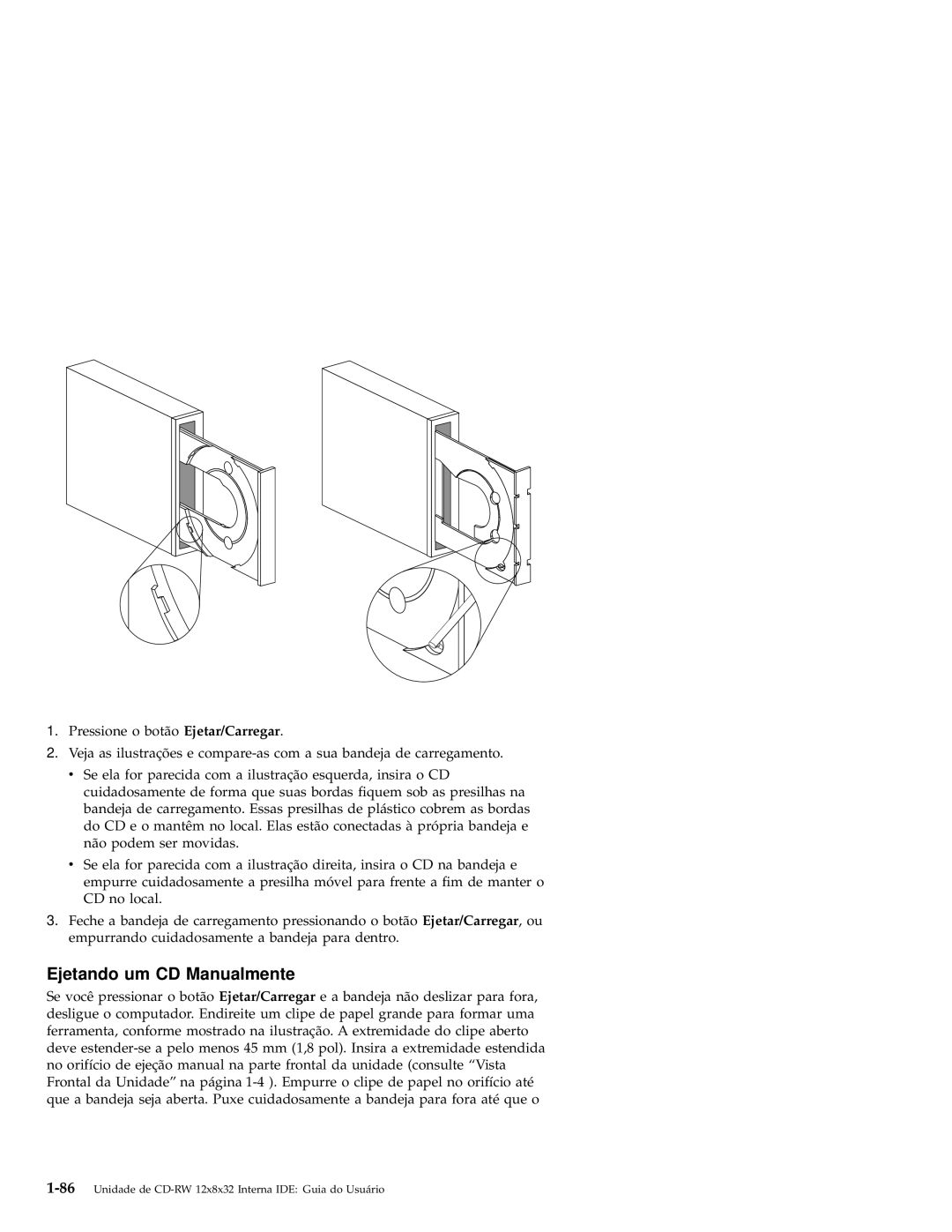 IBM 10K3786 manual Ejetando um CD Manualmente 