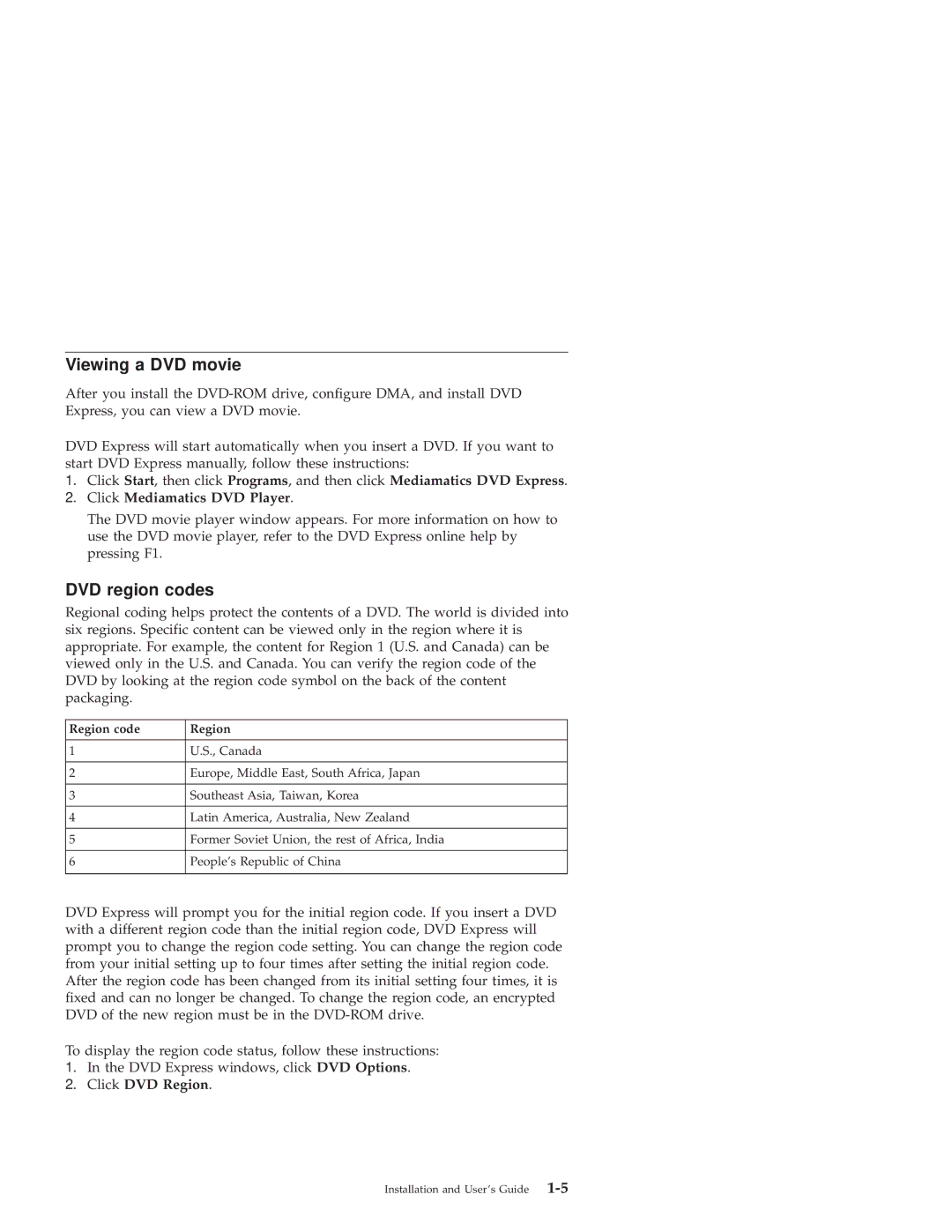 IBM 10K3799 manual Viewing a DVD movie, DVD region codes, Click Mediamatics DVD Player, Click DVD Region 