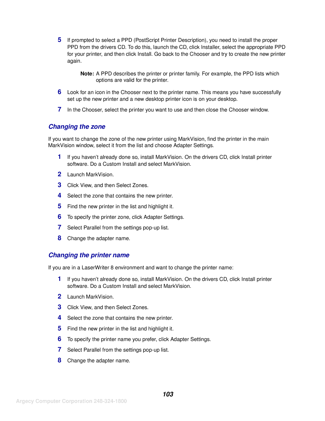 IBM 1116 manual Changing the zone, Changing the printer name 