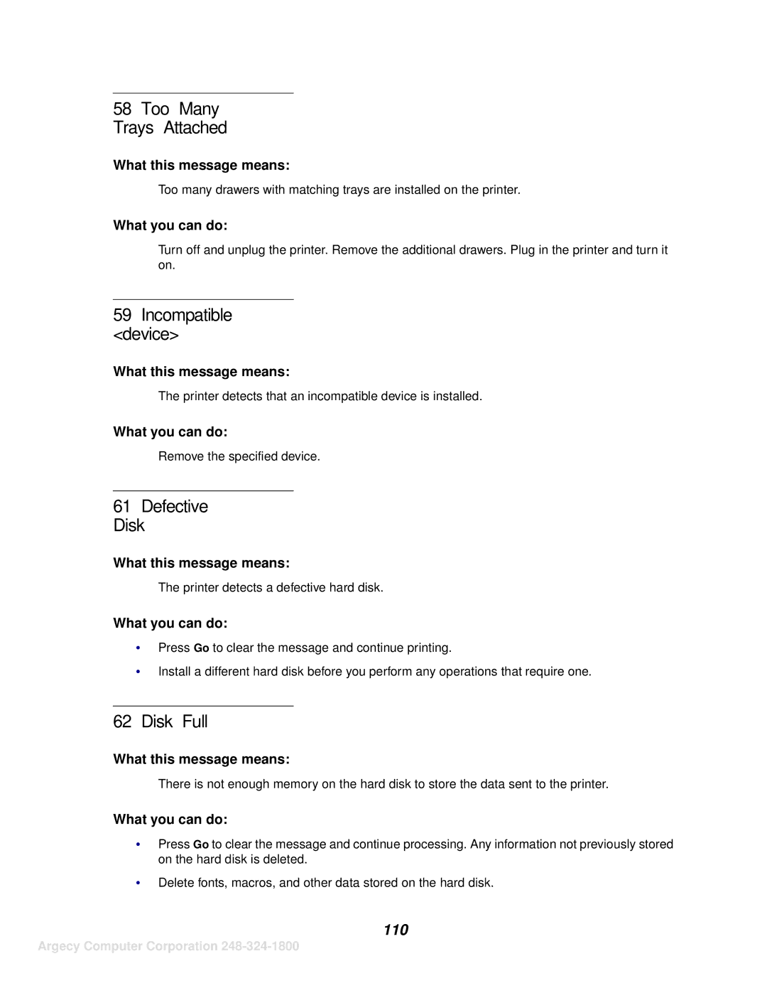 IBM 1125, 1120 manual Too Many Trays Attached, Incompatible device, Defective Disk, Disk Full, 110 
