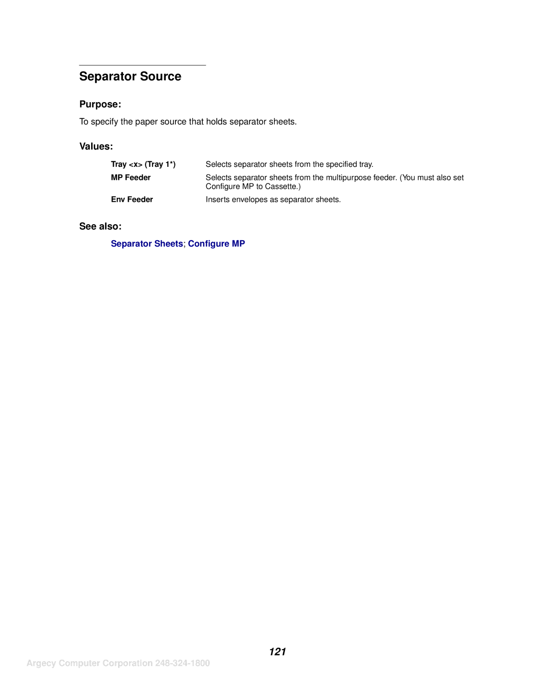 IBM 1120, 1125 manual Separator Source, 121, Configure MP to Cassette, Env Feeder Inserts envelopes as separator sheets 