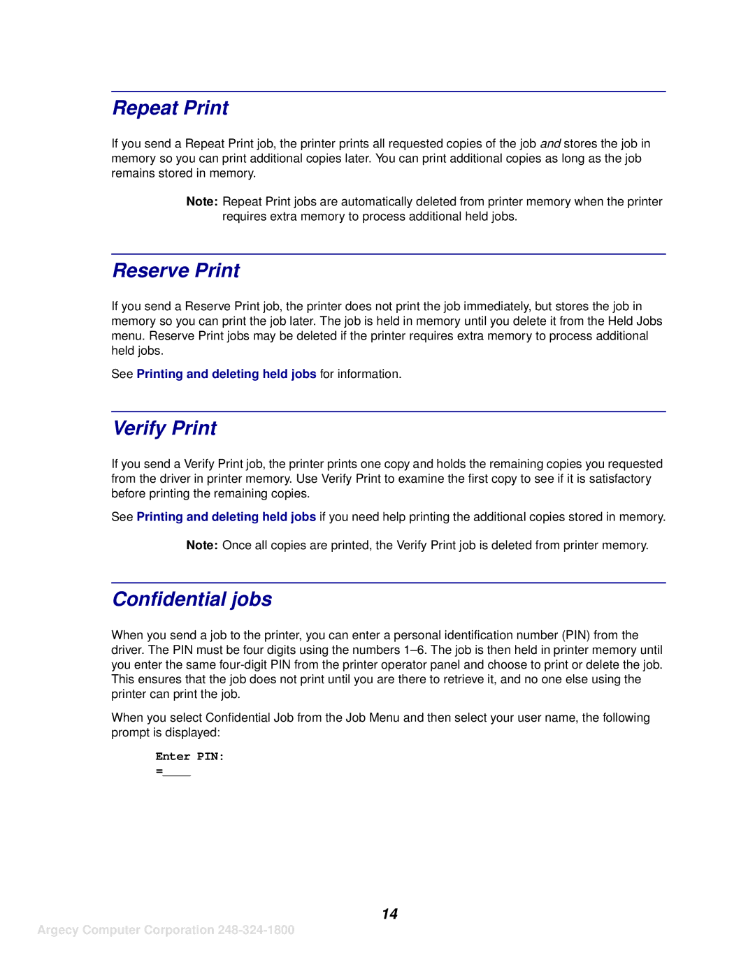 IBM 1125, 1120 manual Repeat Print, Reserve Print, Verify Print, Confidential jobs 