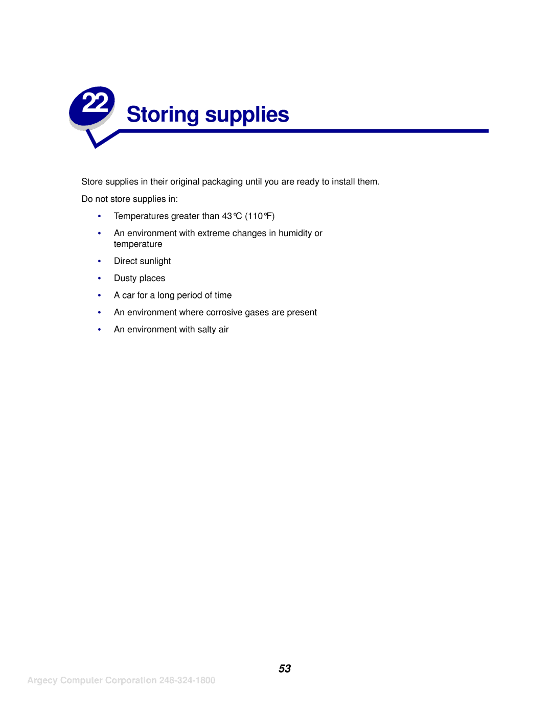 IBM 1120, 1125 manual Storing supplies 