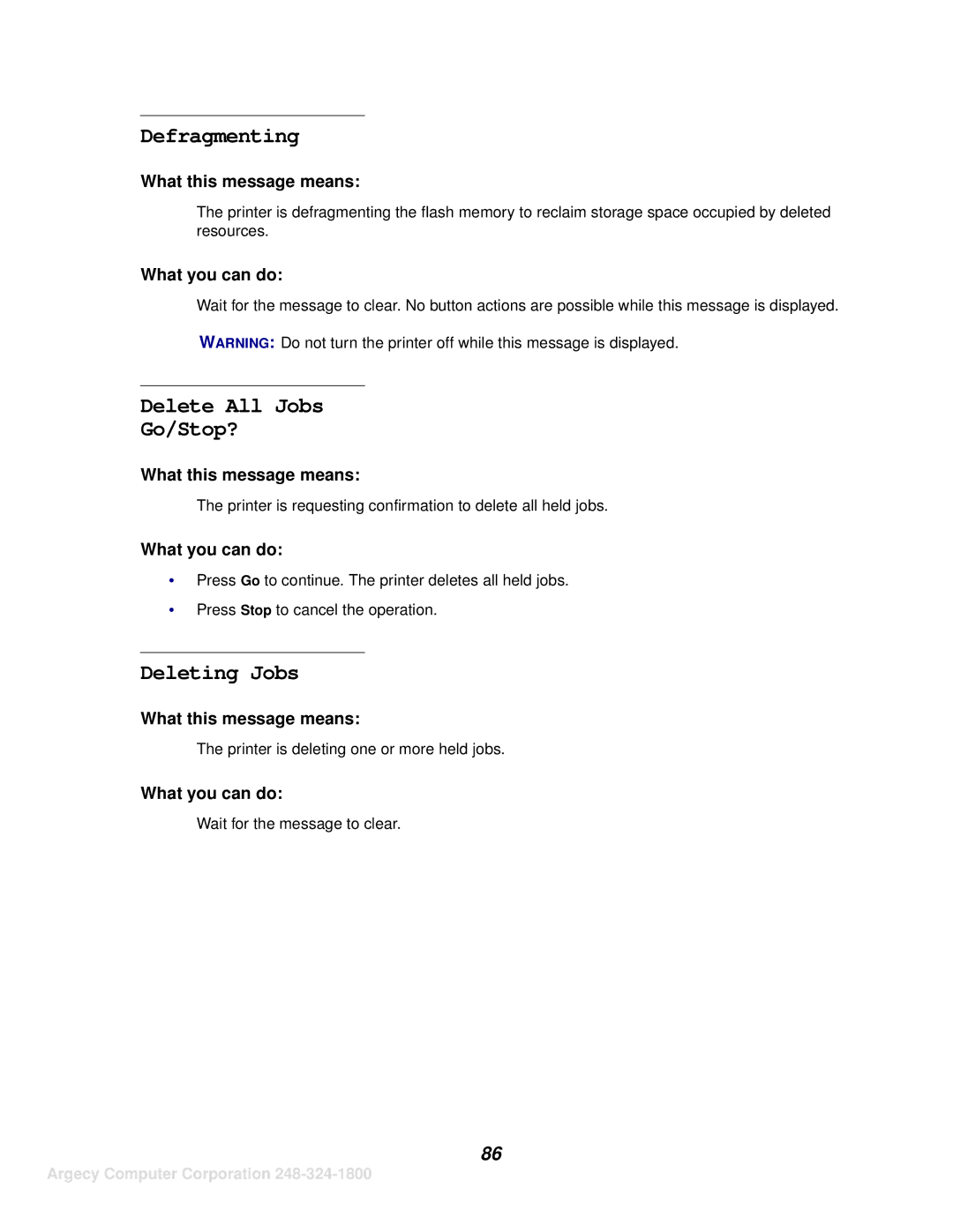 IBM 1125, 1120 manual Defragmenting, Delete All Jobs Go/Stop?, Deleting Jobs 