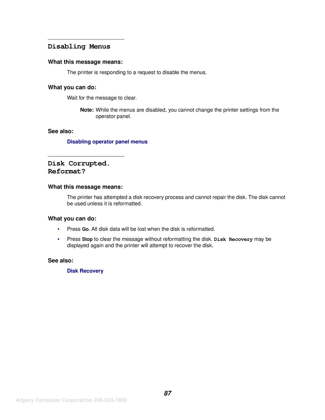 IBM 1120, 1125 manual Disabling Menus, Disk Corrupted Reformat? 