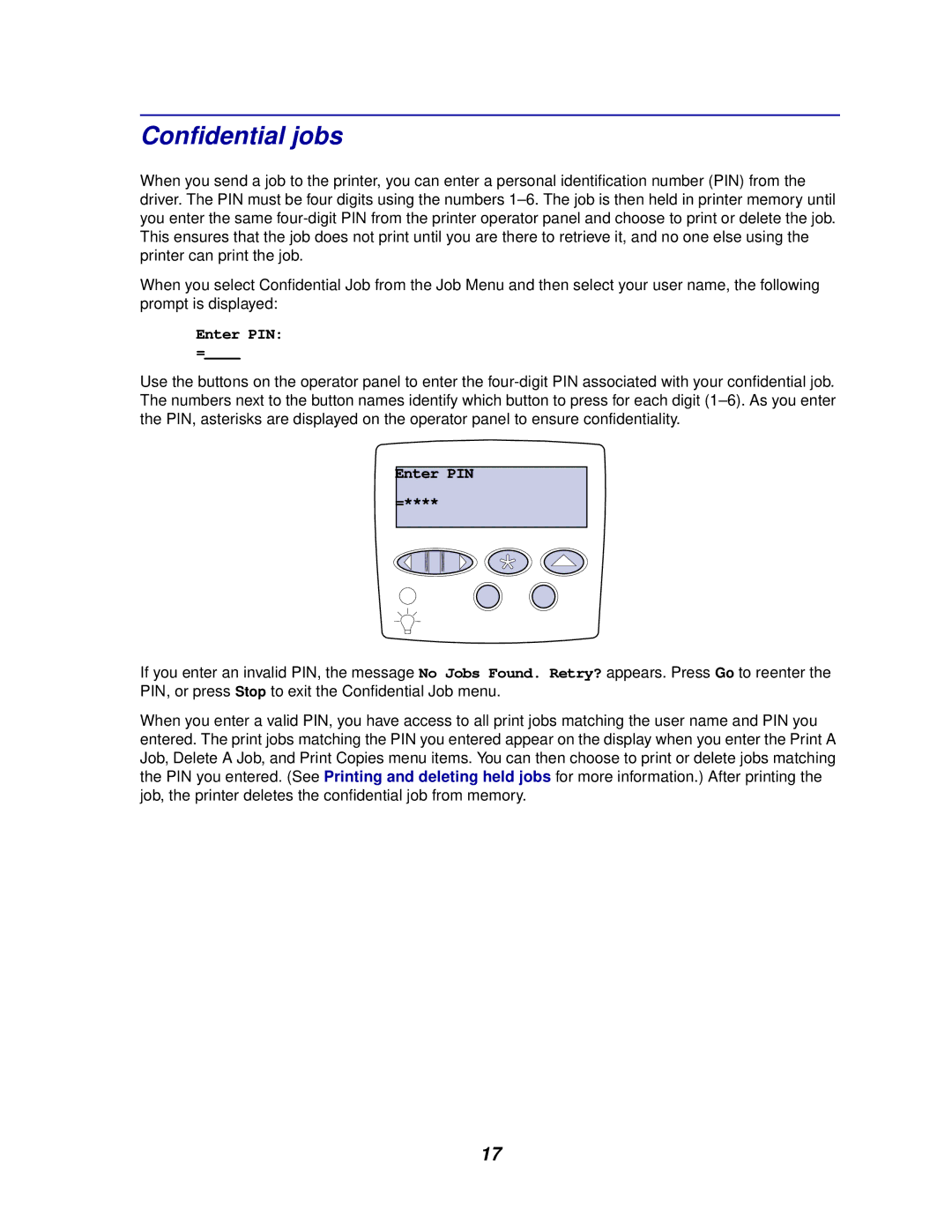 IBM 1220 manual Confidential jobs, Enter PIN = 