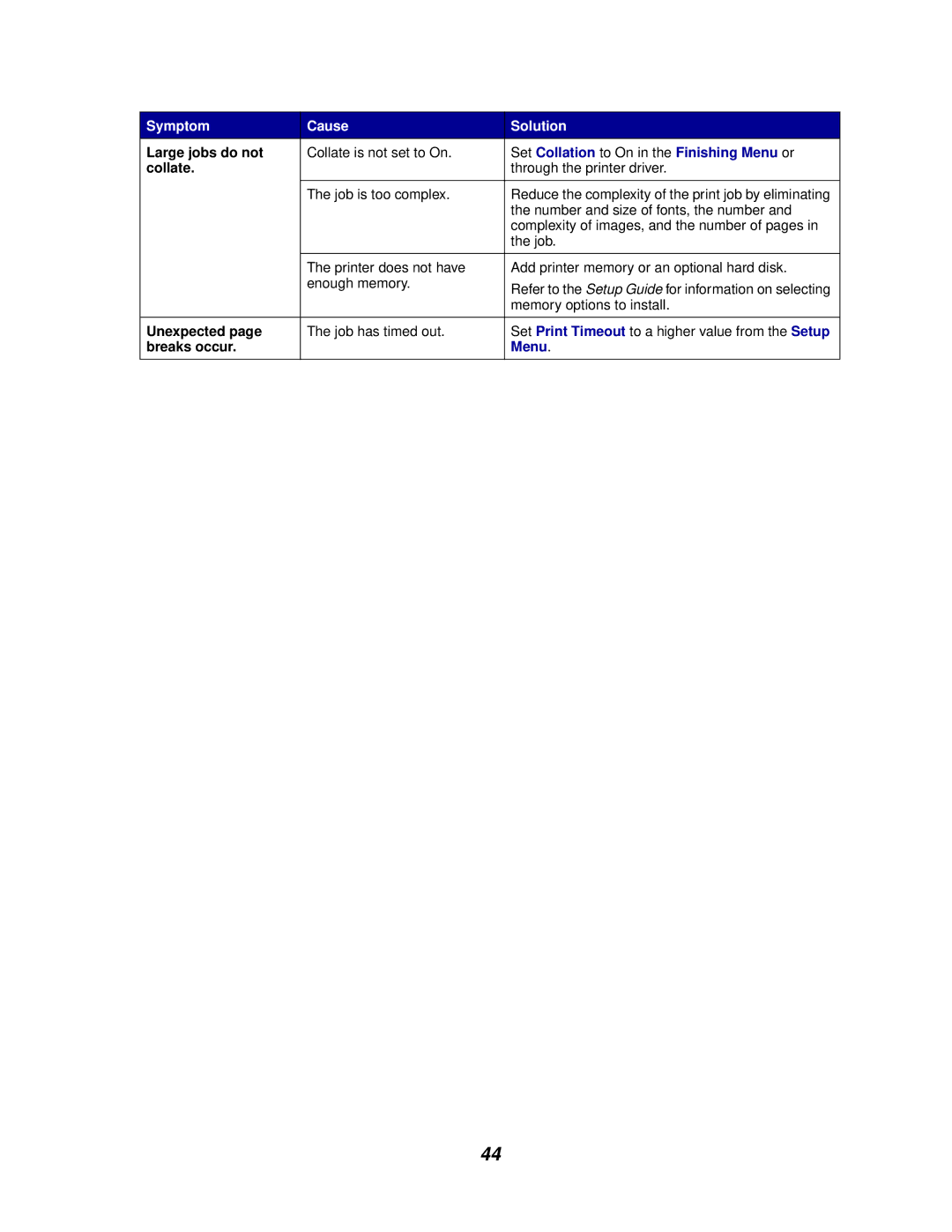 IBM 1220 manual Large jobs do not, Collate, Unexpected, Breaks occur 