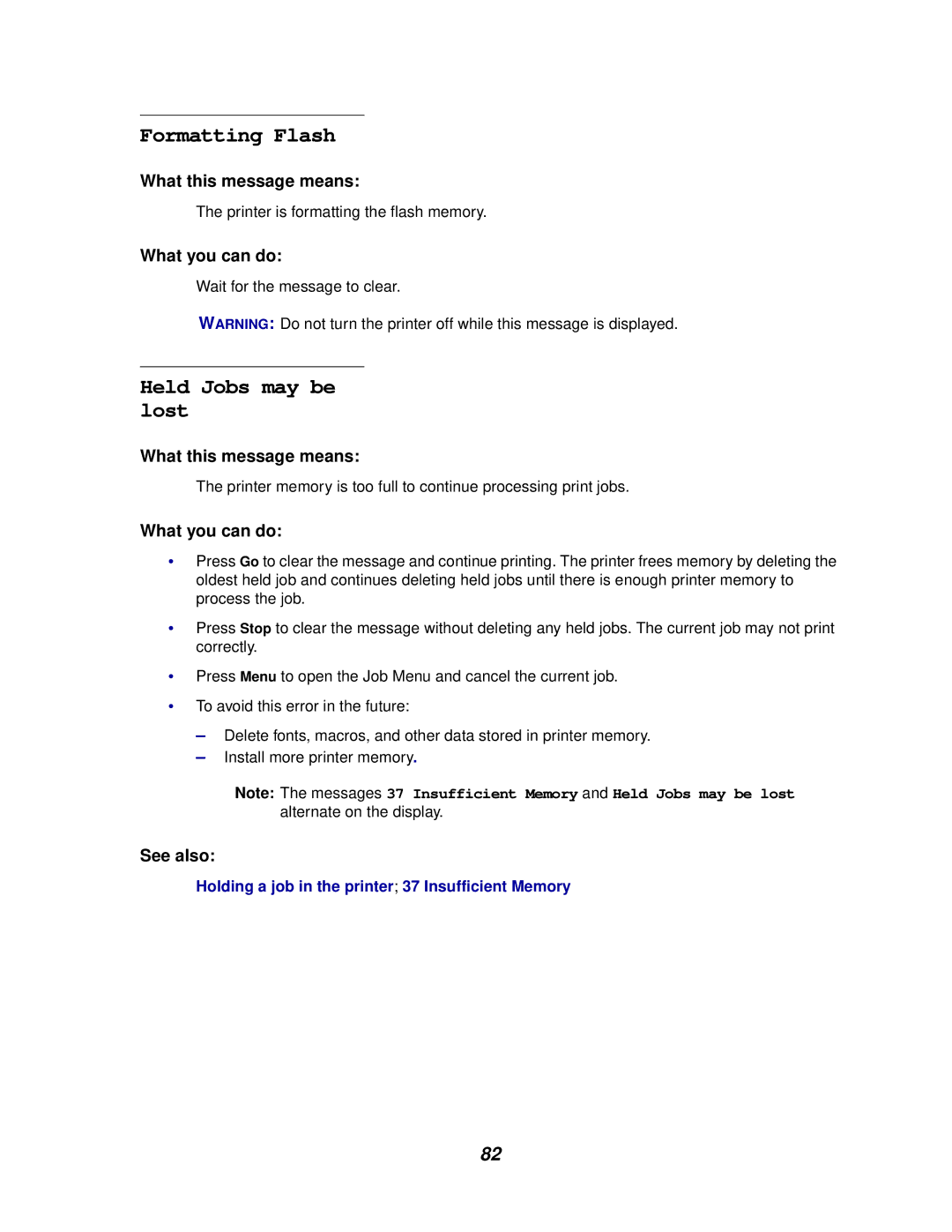 IBM 1220 manual Formatting Flash, Held Jobs may be lost 