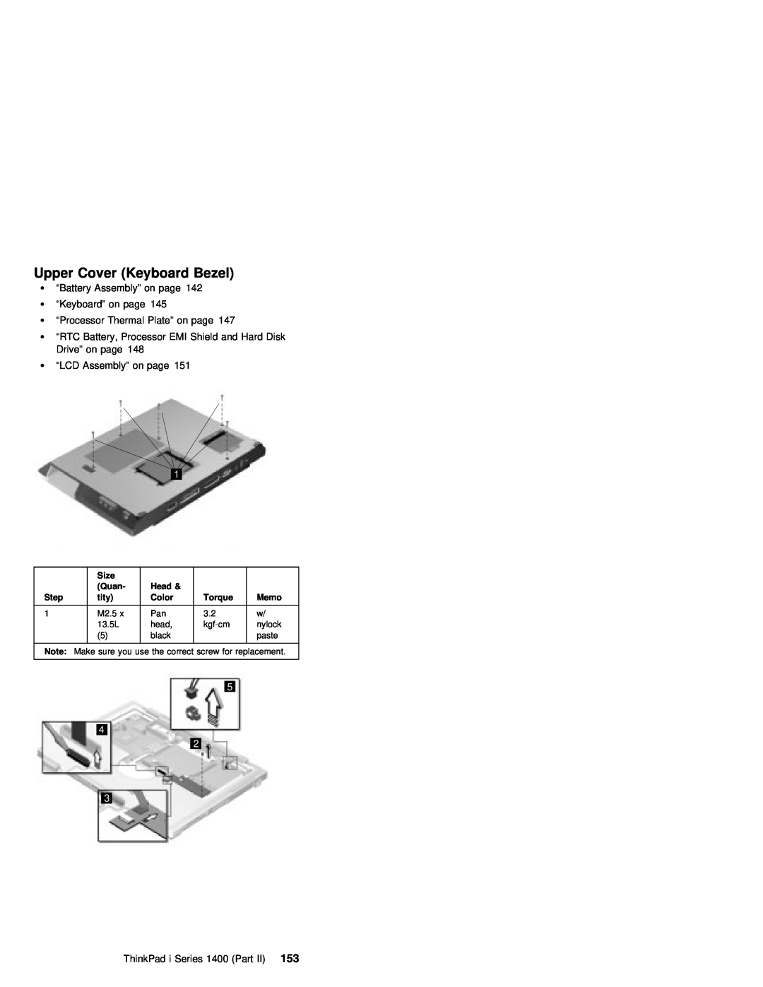 IBM 1400 (2611) Upper Cover Keyboard Bezel, Ÿ “Battery Assembly” on page Ÿ “Keyboard” on page, Ÿ “LCD Assembly” on page 