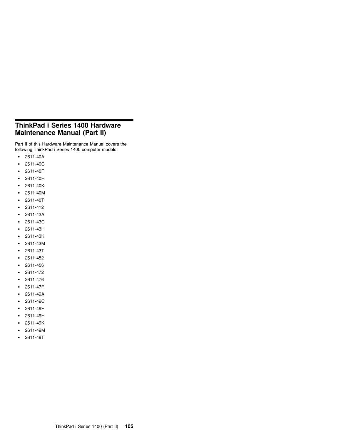 IBM 1400 (2611) manual ThinkPad i Series 1400 Hardware Maintenance Manual Part 