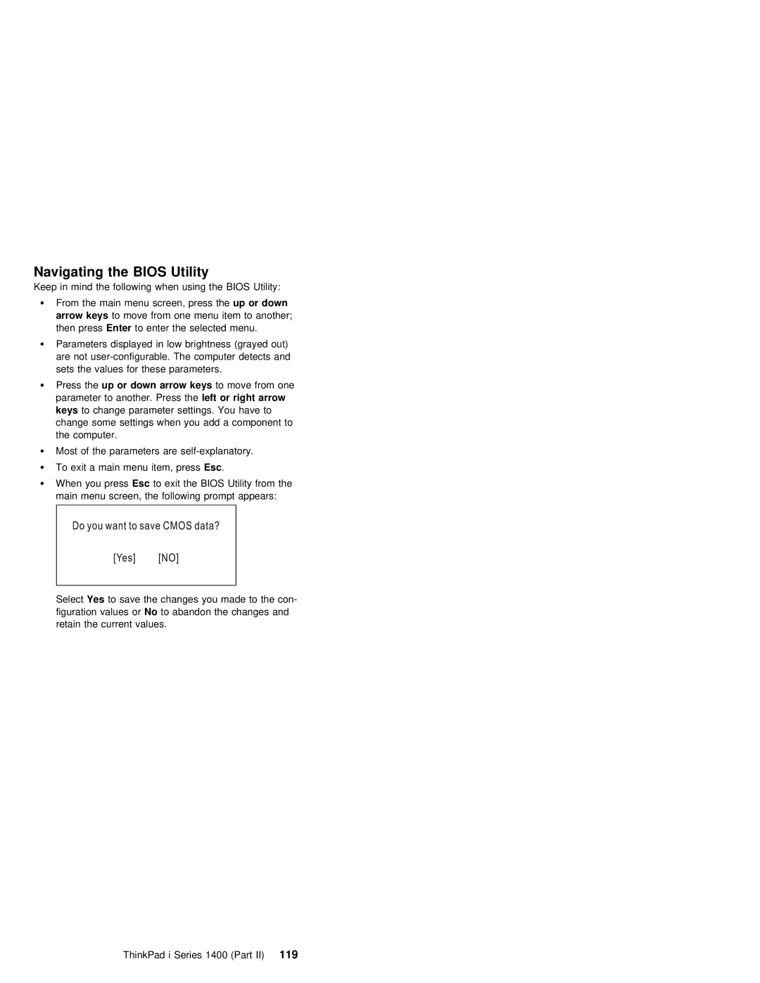 IBM 1400 (2611) manual Navigating the Bios Utility 