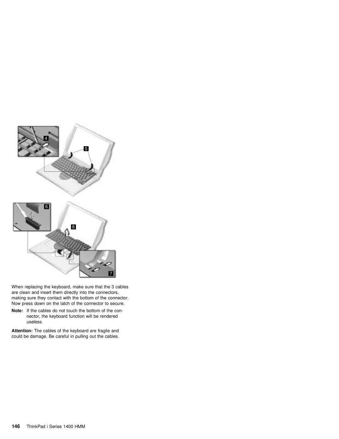 IBM 1400 (2611) manual Latch Connector ThinkPad i Series 1400 HMM 