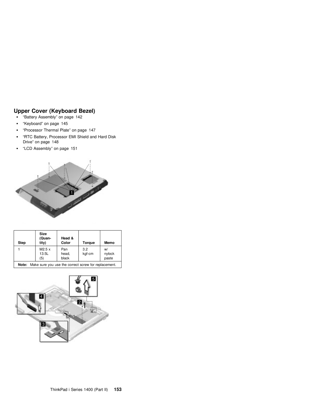 IBM 1400 (2611) manual Upper Cover Keyboard Bezel, ThinkPad i Series 1400 Part153 