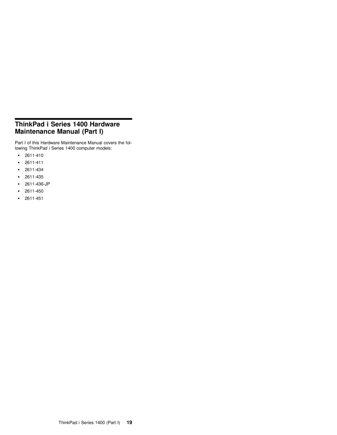 IBM 1400 (2611) manual ThinkPad i Series 1400 Hardware Maintenance Manual Part 