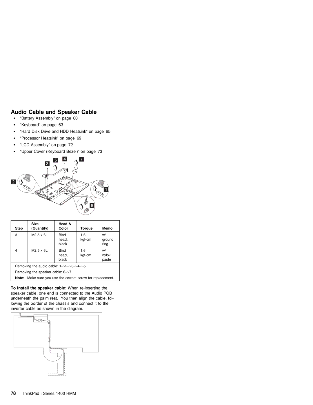 IBM 1400 (2611) manual Audio Cable and Speaker Cable, To install, When re-inserting 