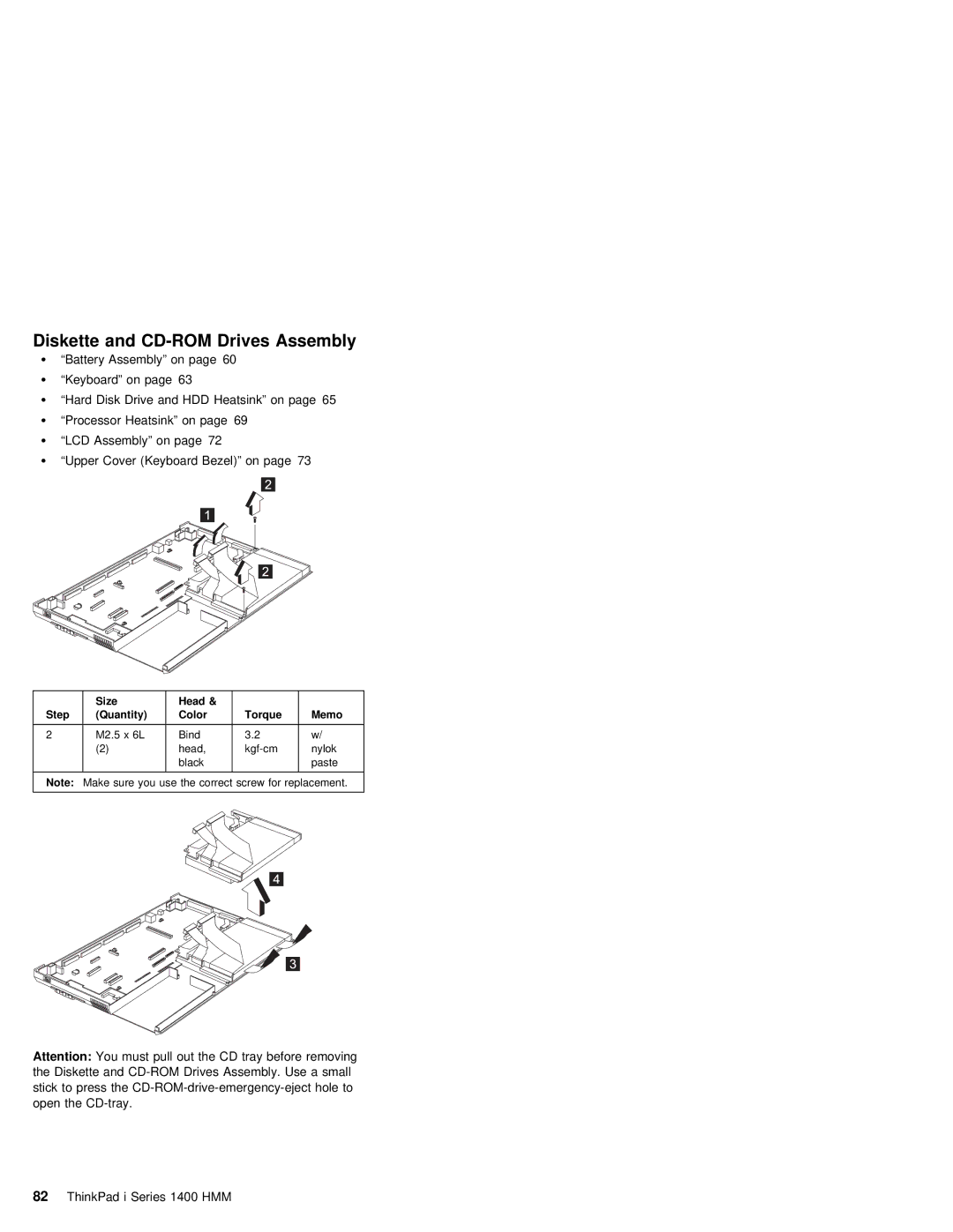 IBM 1400 (2611) manual Diskette and CD-ROM Drives Assembly, Must pull out the CD tray before 