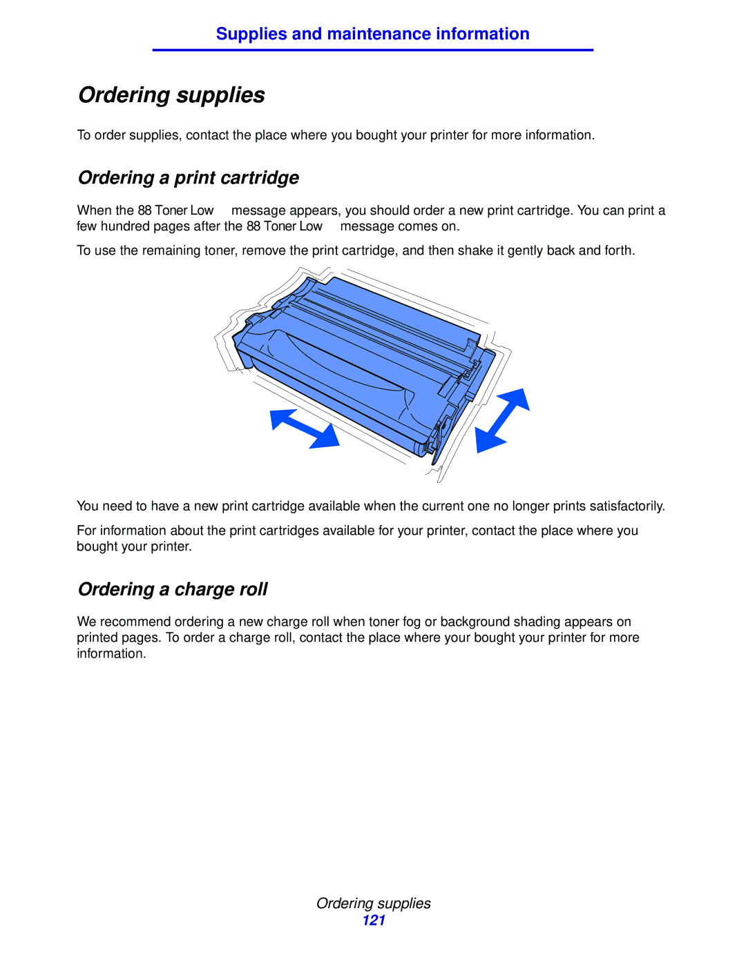 IBM 1422 manual Ordering supplies, Ordering a print cartridge, Ordering a charge roll 