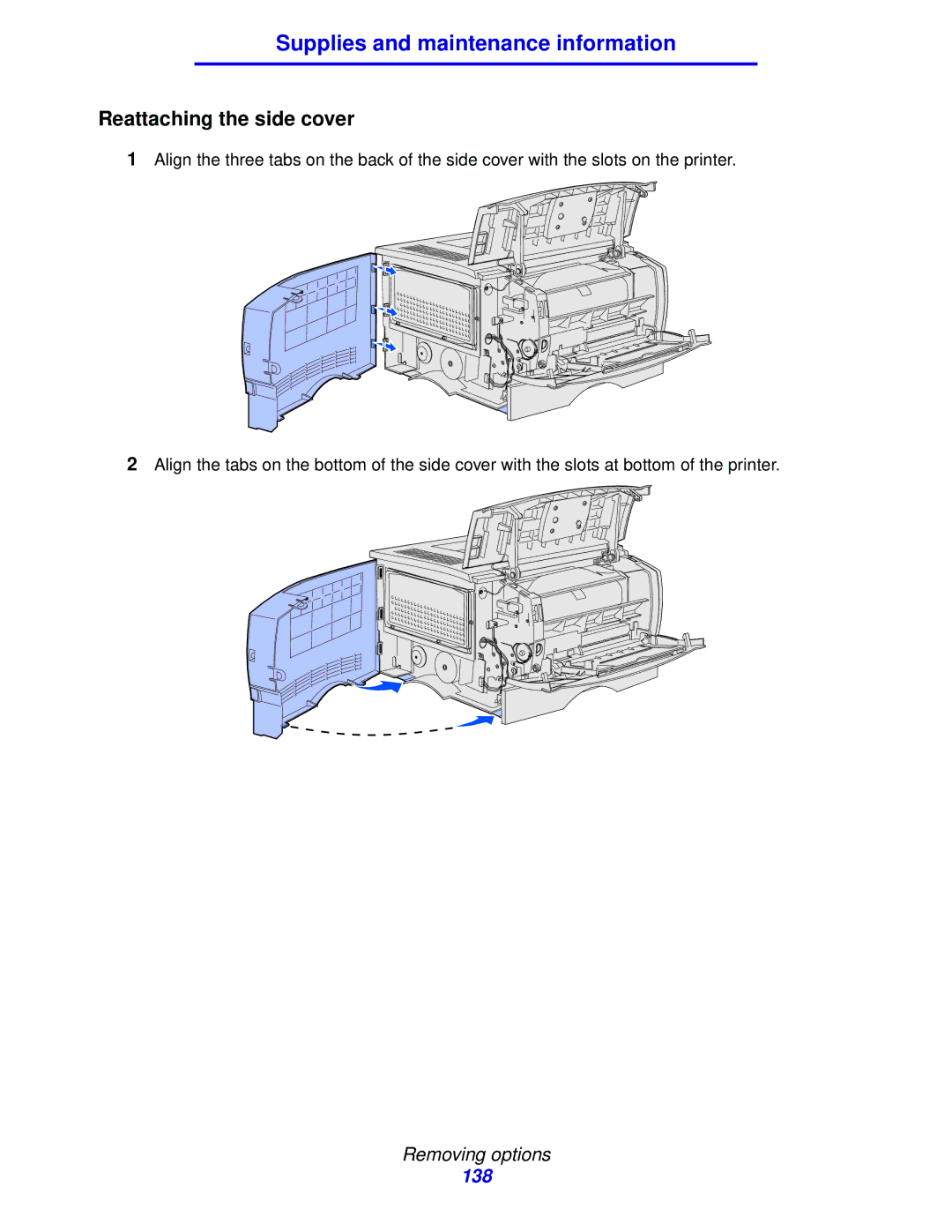 IBM 1422 manual Reattaching the side cover 