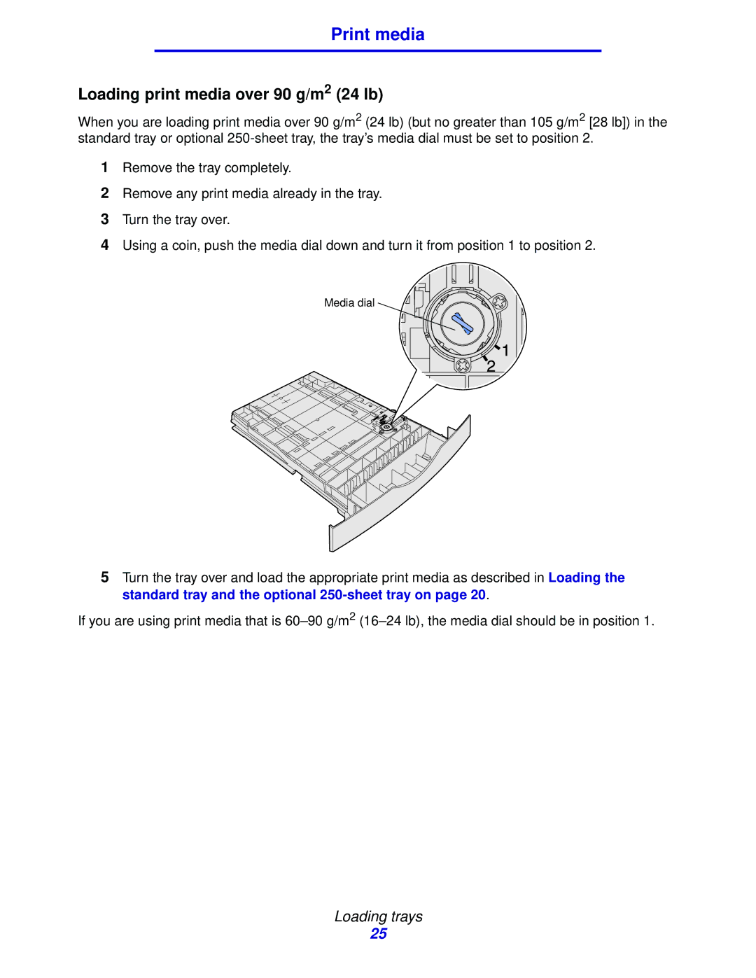 IBM 1422 manual Loading print media over 90 g/m2 24 lb 