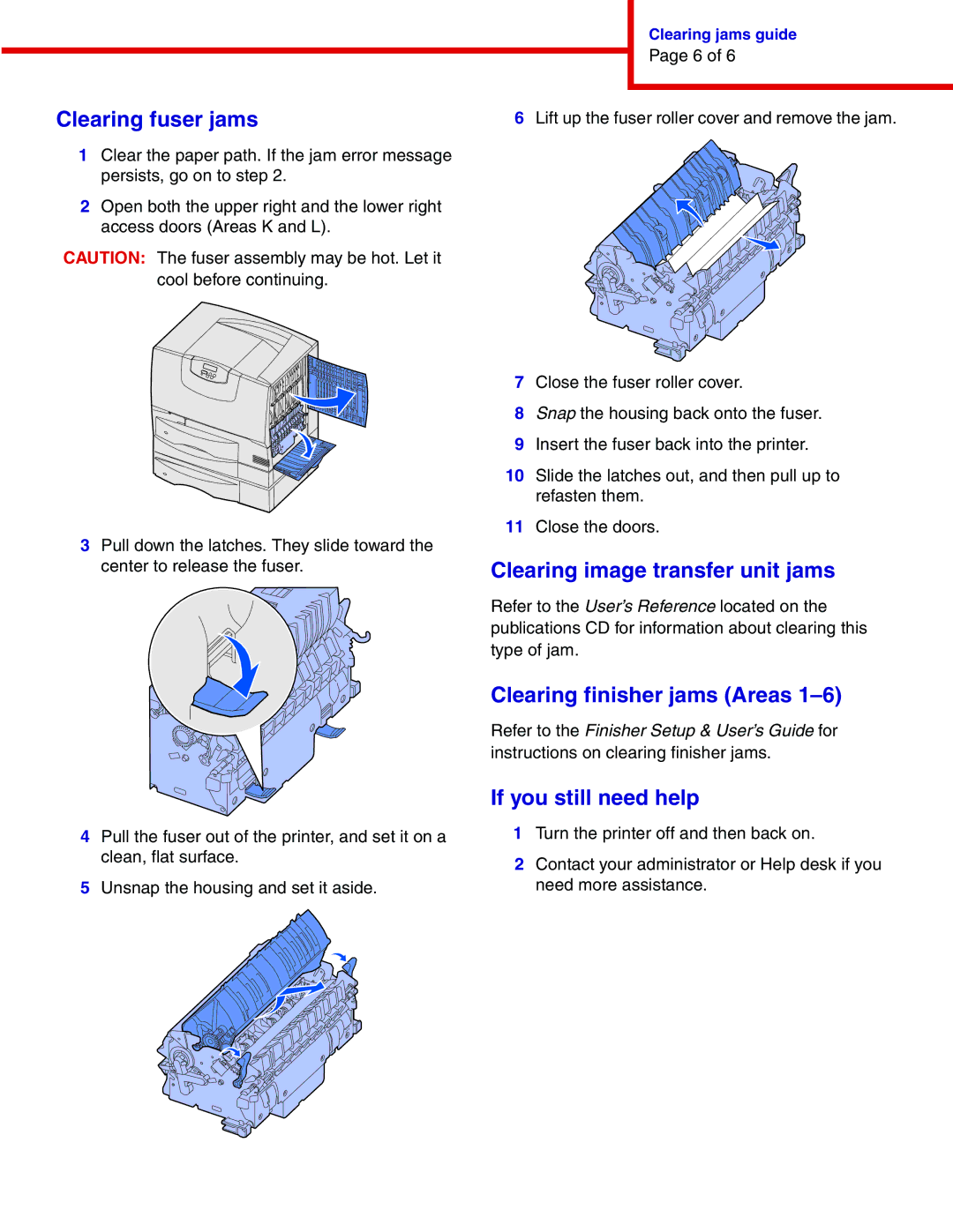 IBM 1464 Clearing fuser jams, Clearing image transfer unit jams, Clearing finisher jams Areas 1, If you still need help 