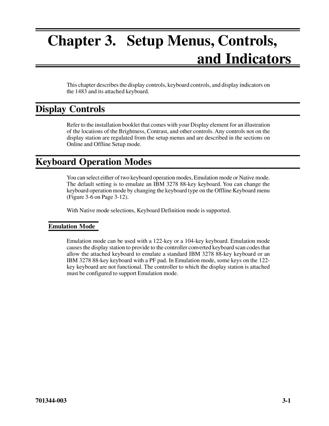 IBM 1483DSV manual Setup Menus, Controls, and Indicators, Display Controls, Keyboard Operation Modes, Emulation Mode 