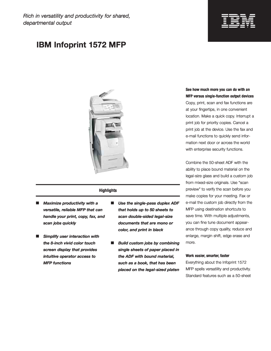 IBM 1572 MFP manual Highlights, See how much more you can do with an, MFP versus single-function output devices 