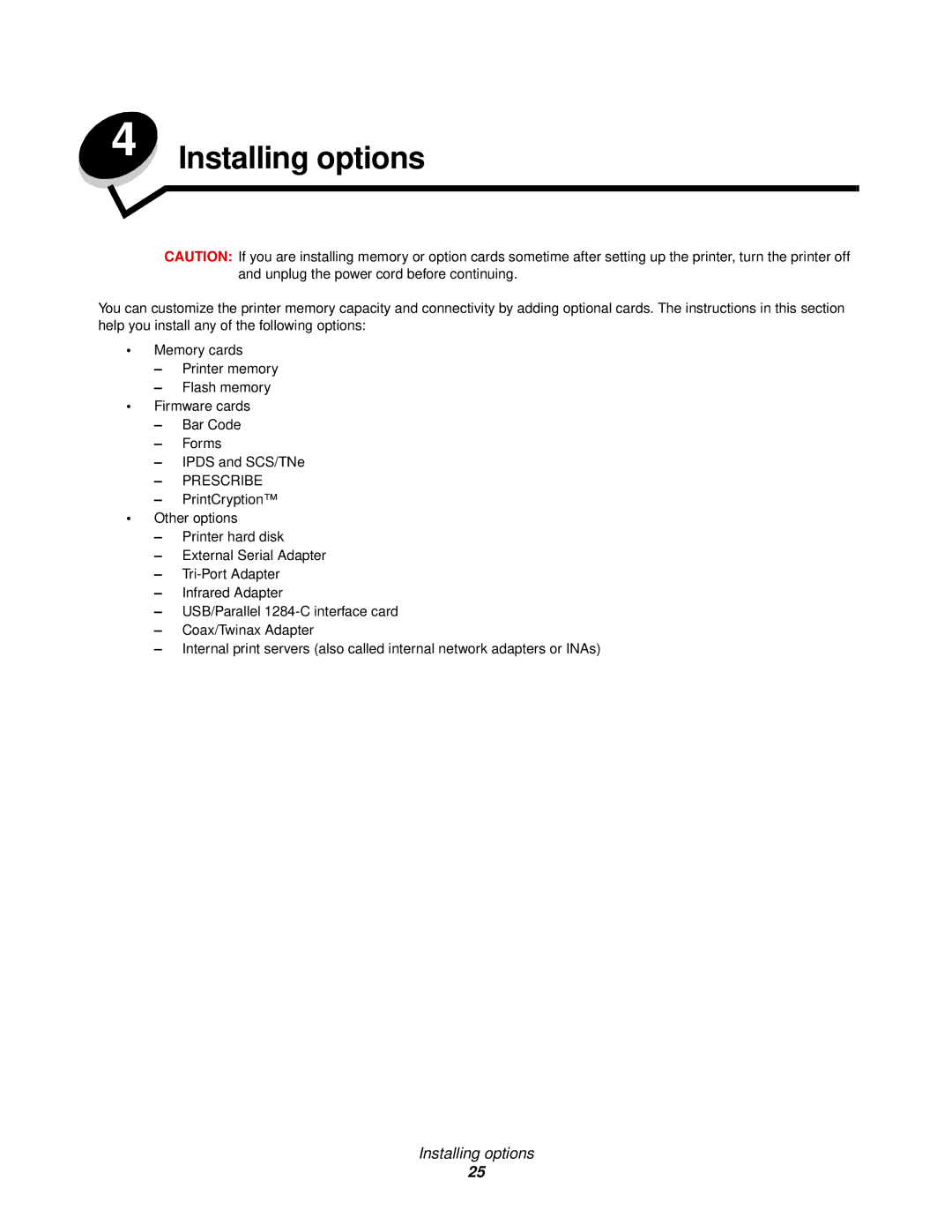 IBM 1585 (MT 4539) manual Installing options 